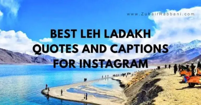 260+ Leh Ladakh Captions for Instagram 2026 - Epic and inspiring travel captions for Ladakh trips