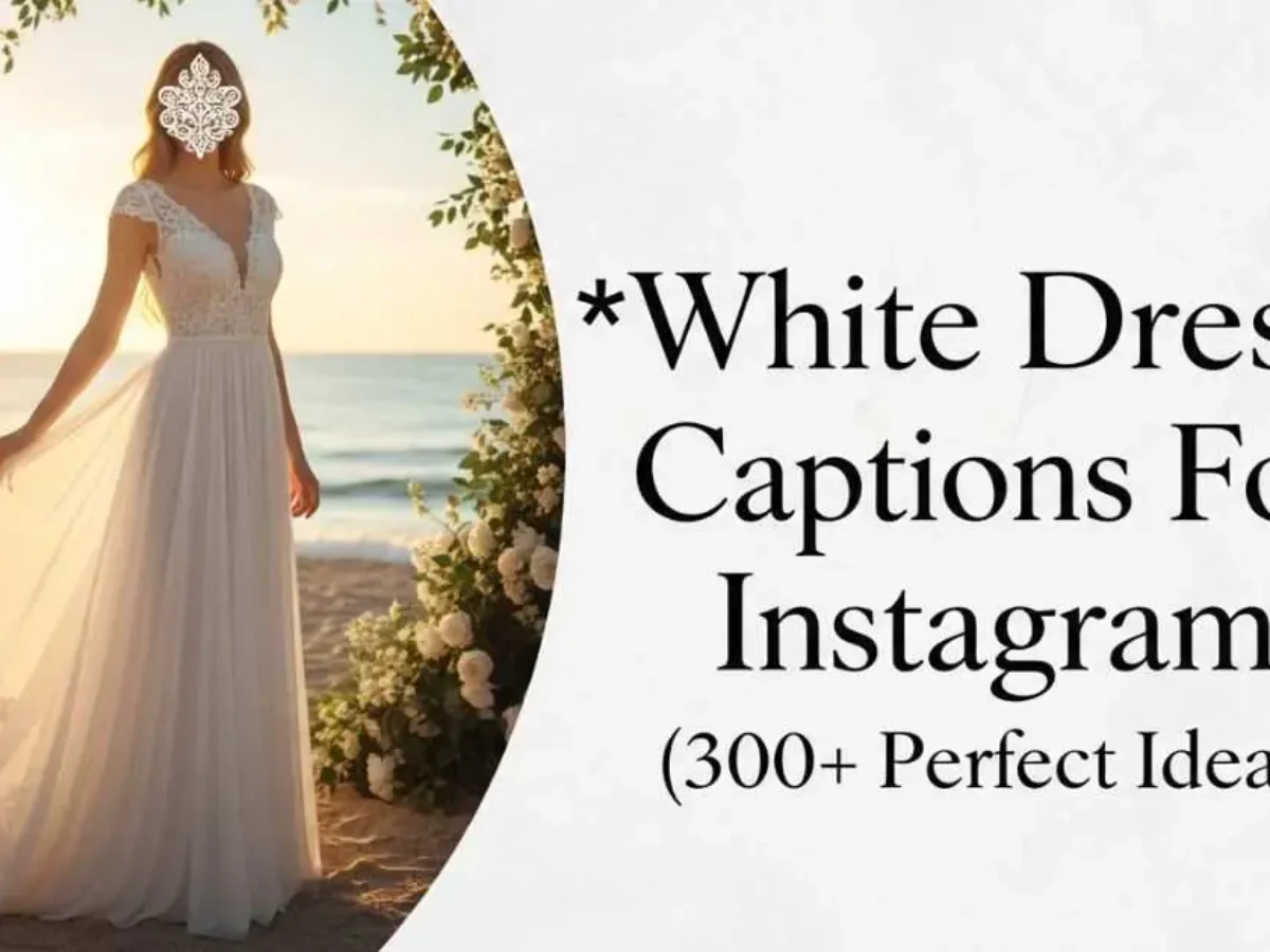 lady in white dress quotes Captions on white dress